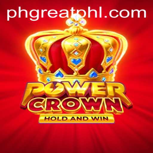 PowerCrown: Unveiling the Epic Adventure with PHGREAT